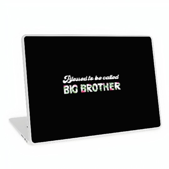 Blessed To Be Called Big Brother Laptop Skins