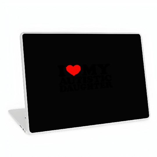 I Love My Autistic Daughter Heart My Daughter Y2K Laptop Skins