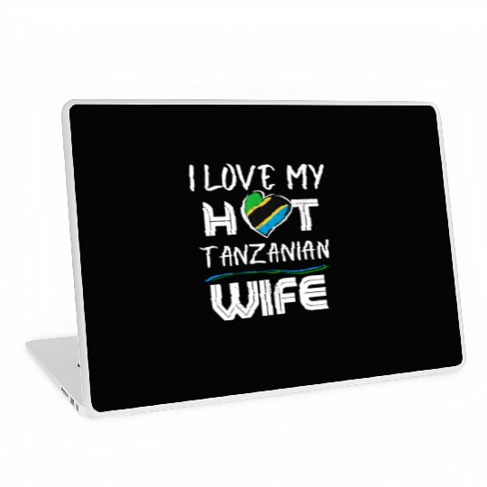 Funny I Love My Hot Tanzanian Wife Husband Laptop Skins