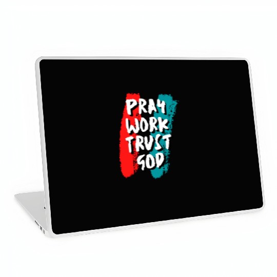 Pray work trust god Laptop Skins
