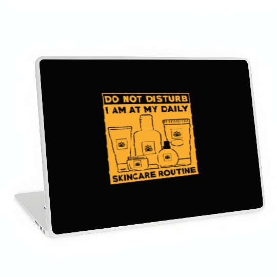 Skincare Routine Funny Design Do Not Disturb Laptop Skins