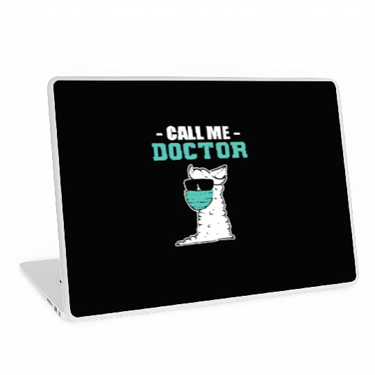 Call me Doctor Harworking Medical Staff Gift Laptop Skins