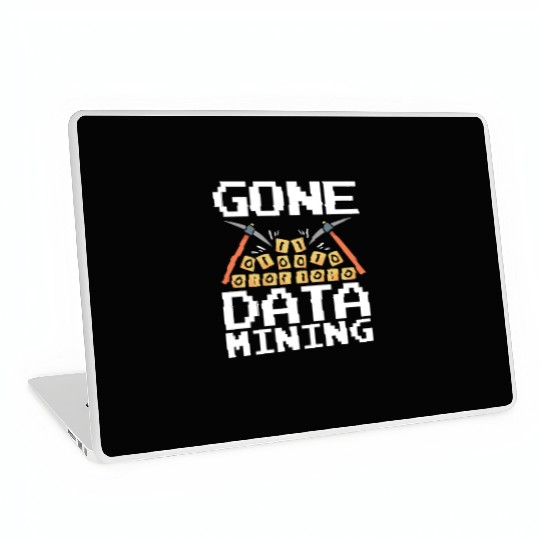 Data Mining Gone Data Mining Computer Engineering Laptop Skins