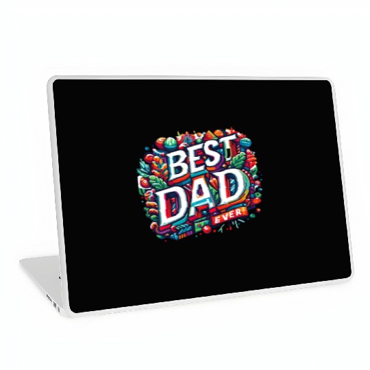 Best dad ever Laptop Skins