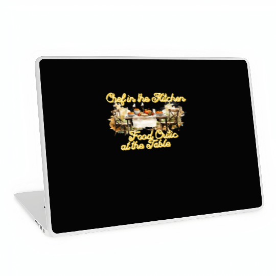 Chef in the Kitchen Food Critic at the Table Laptop Skins