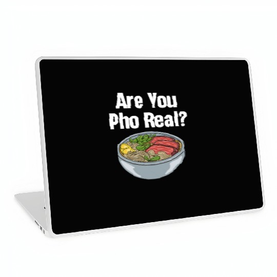 Are You Pho Real? Vietnamese Food Puns Restaurant Laptop Skins