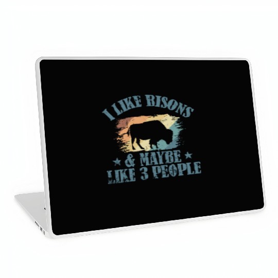 I Like Bisons and Maybe Like 3 People Laptop Skins