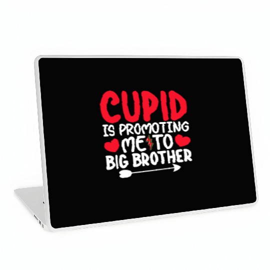 Cupid Is Promoting Me To Big Brother Valentines Laptop Skins