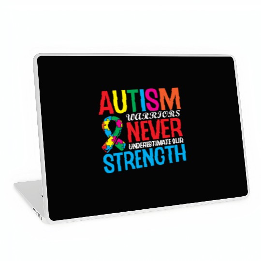 Autism Warriors Never Underestimate Our Strength Laptop Skins