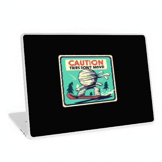 Caution trees don't move retro mummy Laptop Skins