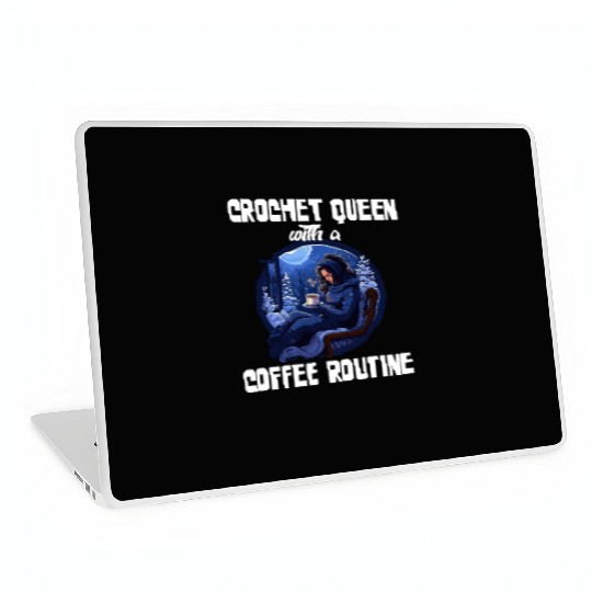 Crochet queen with coffee routine Laptop Skins