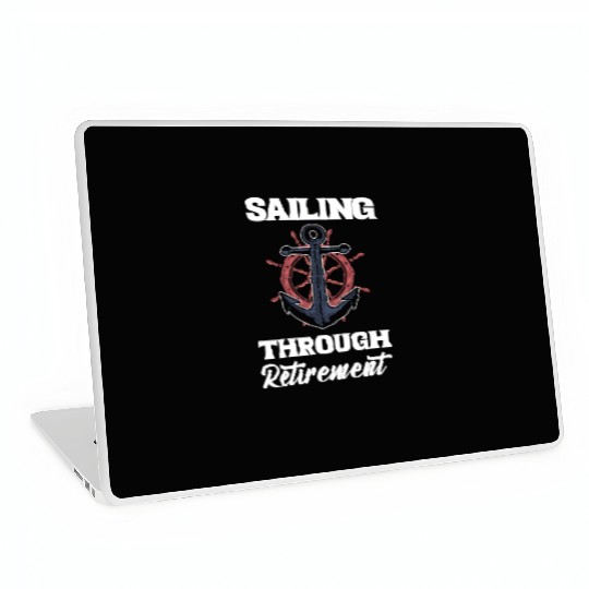 Sailing through Retirement Fisherman Gift Laptop Skins