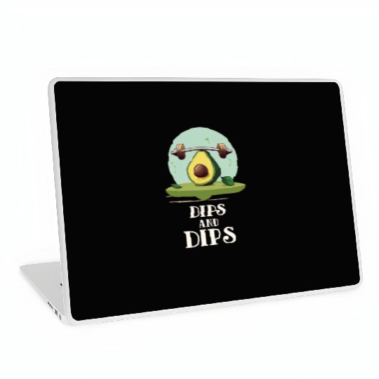 Dips and dips Avocado Gym Laptop Skins