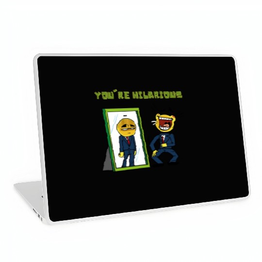 You're hilarious Sarcasm funny Emojis Laptop Skins