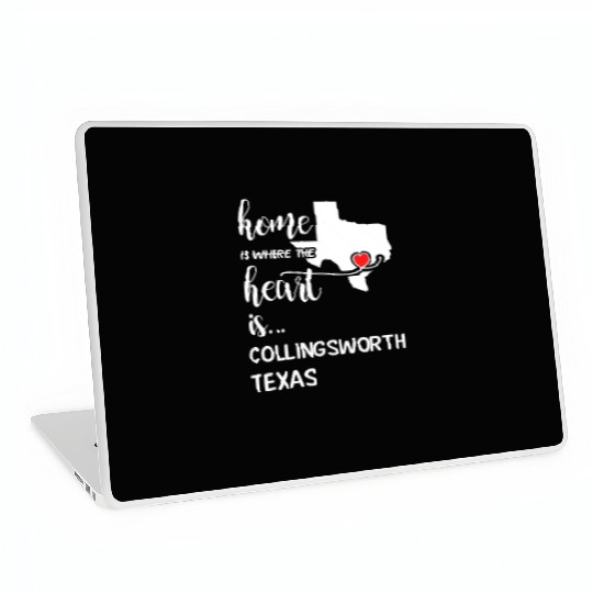 Collingsworth County Texas Is Where My Heart Is Laptop Skins