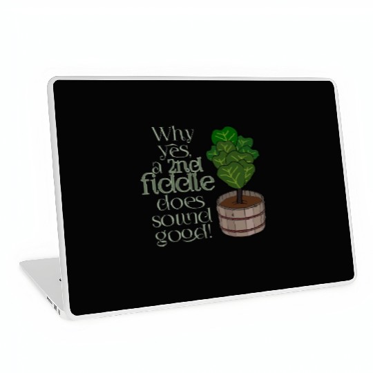 2nd fiddle... leaf fig Laptop Skins