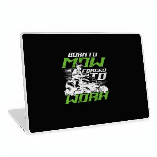 Lawn Mower Racing Born To Mow Forced To Work Laptop Skins