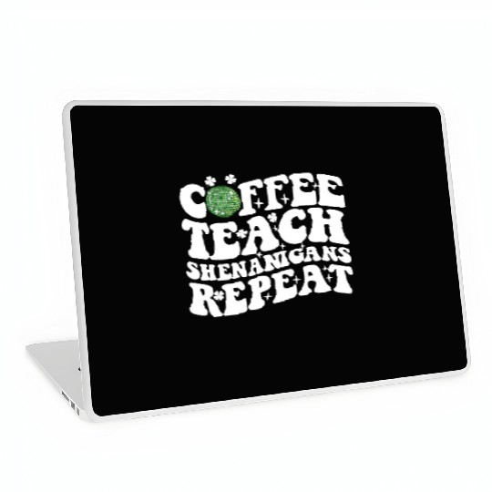 Coffee Teach Shenanigans Repeat Disco Ball Teacher Laptop Skins