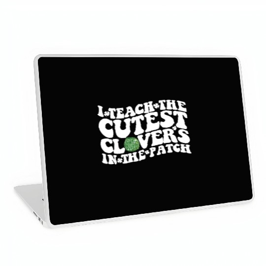 I Teach The Cutest Clovers In The Patch Disco Ball Laptop Skins