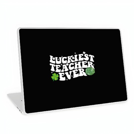 Luckiest Teacher Ever Disco Ball Shamrock Groovy Laptop Skins