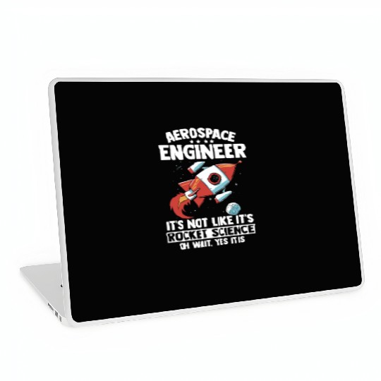 Aerospace Engineer Rocket Science Gift Laptop Skins