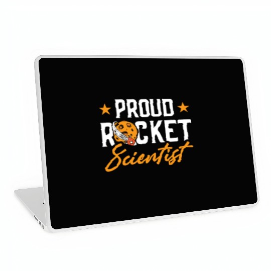 Proud Rocket Scientist Planet Space Ride Gift Laptop Skins