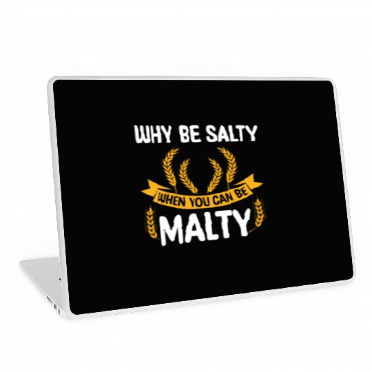 Salty or Malty Craft Beer Humor Laptop Skins