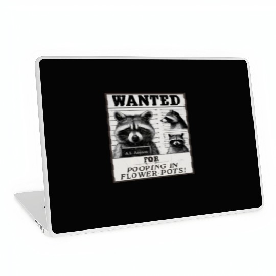 Raccoon Wanted Poster -Pooping in Flowerpot Design Laptop Skins