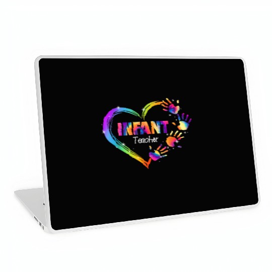 Infant Teacher Appreciation Tie Dye Laptop Skins