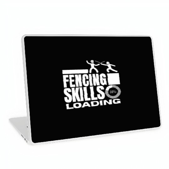 Fencing Skills Loading Funny Fencer Laptop Skins