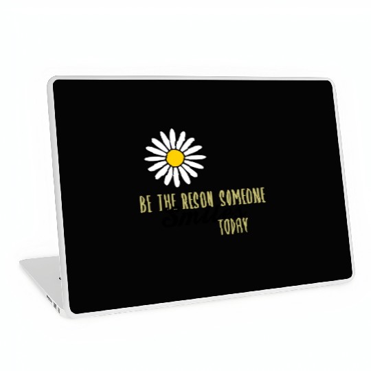 Be the Reason Someone Smiles Today Kindness Laptop Skins