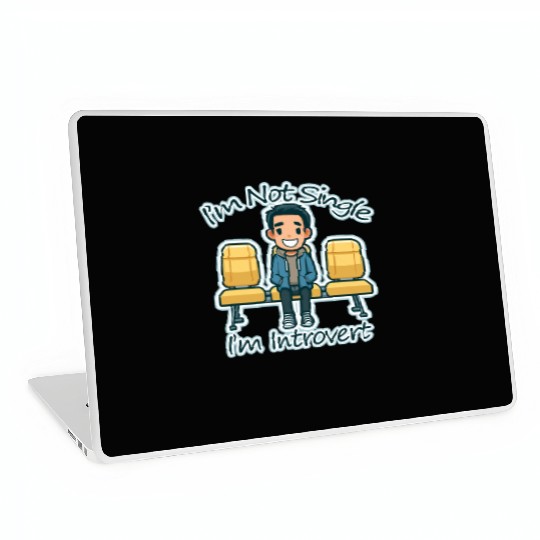 I'm Not Single. I'm Introvert (boy) Laptop Skins