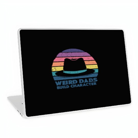 Weird Dads Build Character Funny Dad Laptop Skins