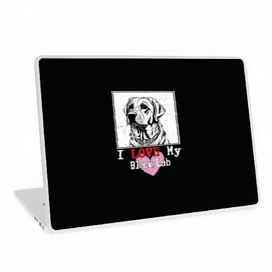 I Love My Black Lab Owner Labrador Retriever Laptop Skins