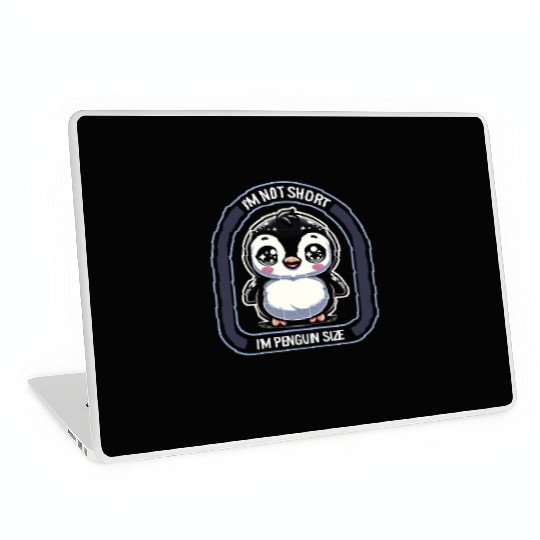 Im Not Short Im Penguin Size Chibi Kawaii Laptop Skins