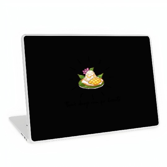 there s always room for desserts-Mango Sticky Rice Laptop Skins