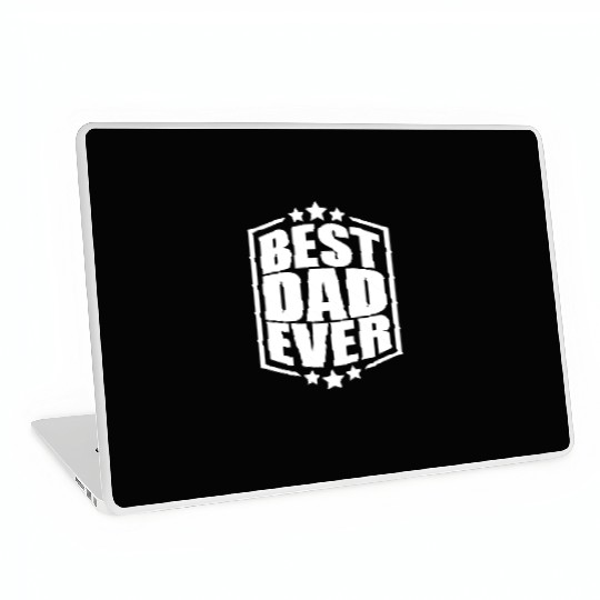 The Best Dad Ever Coolest Daddy in the World Love Laptop Skins