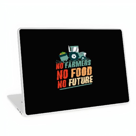 No Farmers No Food No Future Animal Farm Farming Laptop Skins