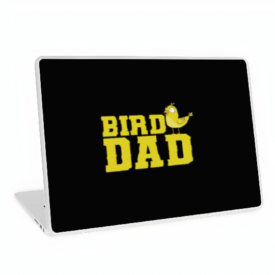 Bird Dad yellow Canary Bird Laptop Skins