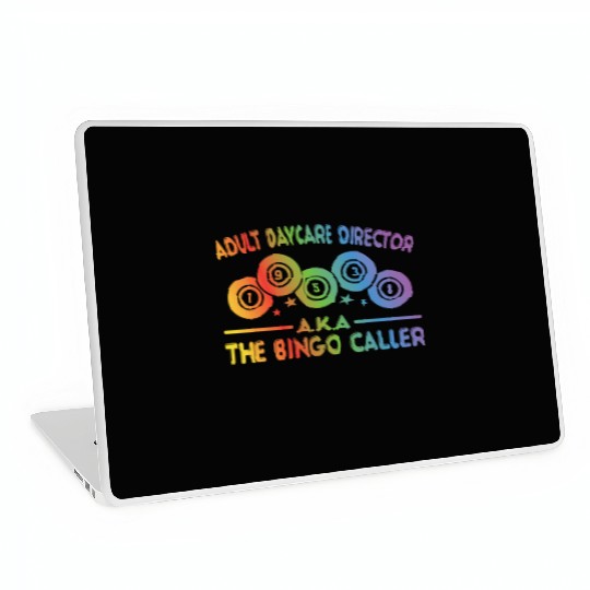 Adult Day Care Director Aka Bingo Caller Laptop Skins