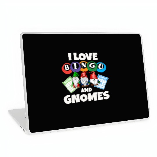 I love Bingo and gnomes funny Laptop Skins