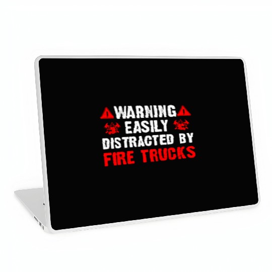 Easily Distracted By Fire Trucks Firefighter Laptop Skins
