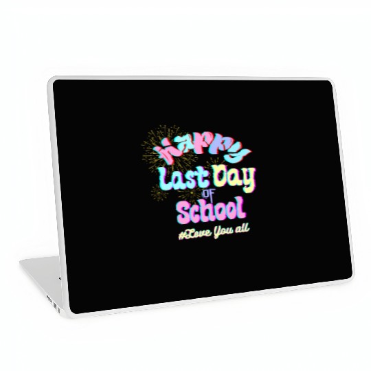 Happy last day of school Teachers Laptop Skins