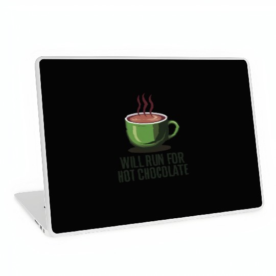 Will Run For Hot Chocolate Laptop Skins