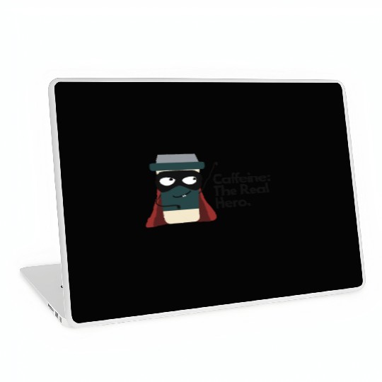 Caffeine The Real Hero Laptop Skins