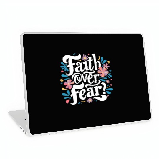 faith over fear Laptop Skins