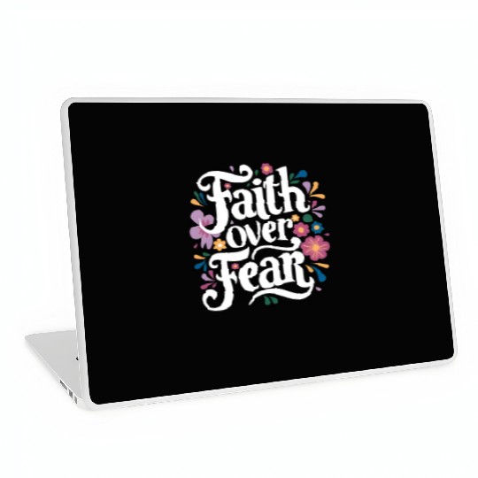 Faith over Fear Laptop Skins