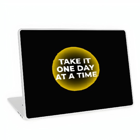 One Day at a Time Laptop Skins