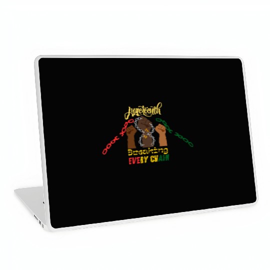 Juneteenth celebration break every chain Laptop Skins