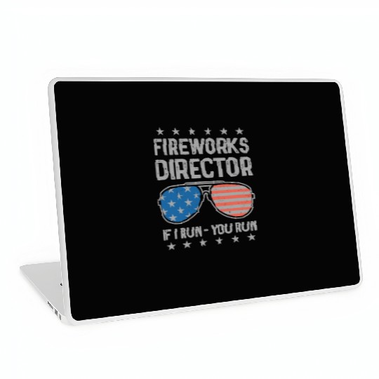 4th Of July Fireworks Funny Fireworks Director Laptop Skins